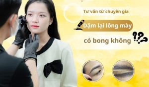 Dặm lại lông mày có bong không? khoảng 3-5 ngày tùy cơ địa