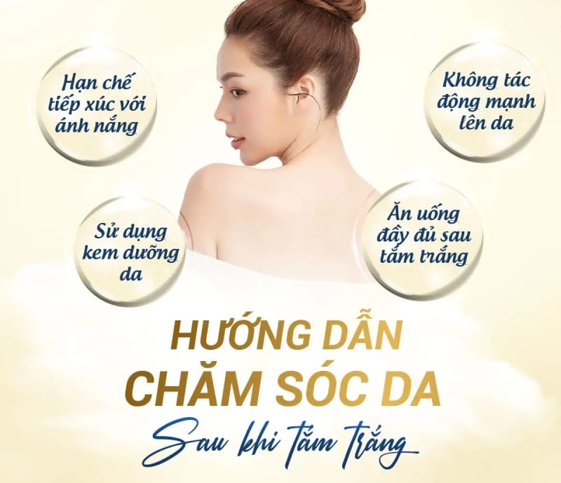 Những lưu ý và cách chăm sóc da sau khi tắm trắng