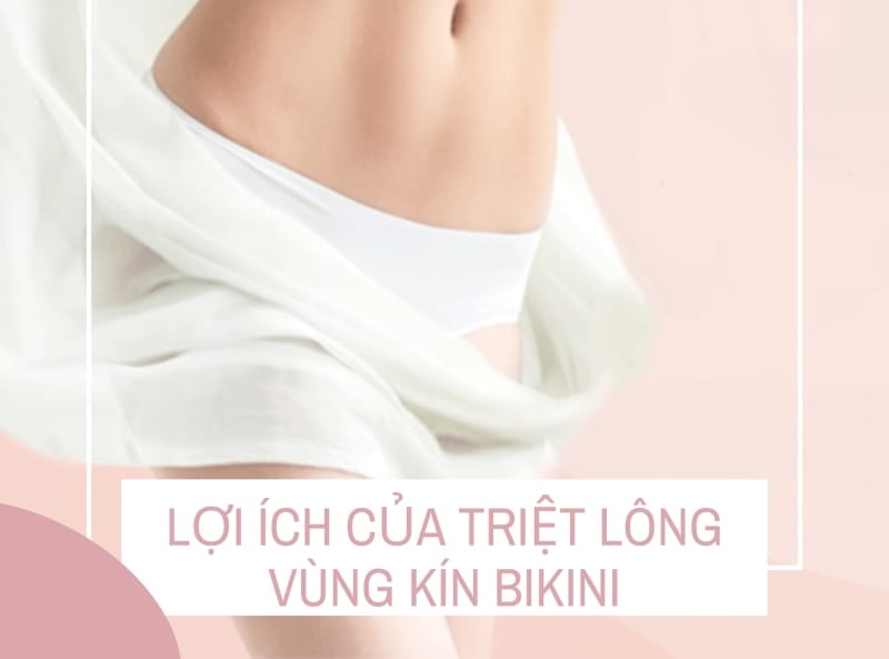 Triệt lông tạo hình vùng kín mang lại nhiều lợi ích lớn