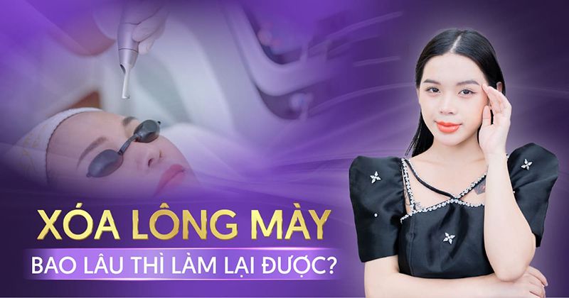 Xoá lông mày bao lâu thì làm lại được không gây ảnh hưởng đến độ thẩm mỹ