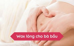 Có bầu wax lông nách được không? các phương pháp hiệu quả